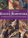 The Complete Book of Knots and Ropework