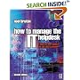 How to Manage the IT Help Desk: A Guide for User Support and Call Center (Computer Weekly Professional)