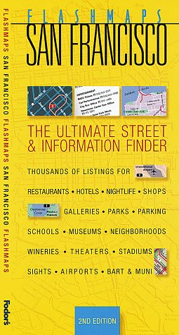 Buy San Francisco: The Ultimate Street and Information Finder (Fodor's Flashmaps) online at Discounted New and Used prices. Delivered to your door with Off-The-Bookshelf.