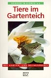Tiere im Gartenteich - Entdecken, erkennen, ansiedeln. - Herbert W. Ludwig, Norbert Becker, Harald Gebhardt