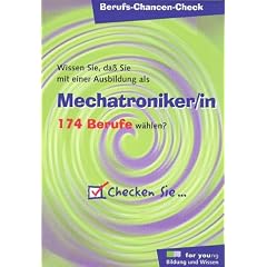 Berufs-Chancen-Check, Mechatroniker/in