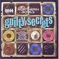 Northern Soul's Guilty Secrets