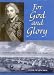 For God and Glory: Lord Nelson and His Way of War
