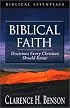 Biblical Faith: Doctrines Every Christian Should Know (Biblical Essentials Series)