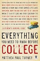 Everything You Need to Know Before College: A Student's Survival Guide