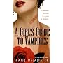 A Girl's Guide to Vampires