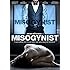 Misogynist