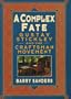 A Complex Fate: Gustav Stickley and the Craftsman Movement