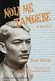 Noli Me Tangere (Touch Me Not) (Penguin Classics)