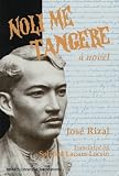 Noli Me Tangere (Touch Me Not) (Penguin Classics)