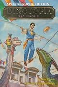 Sky Dance - Super Edition (Dinotopia(R))
