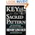 Key to the Sacred Pattern: The Untold Story of Rennes-le-Chateau