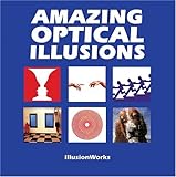 Amazing Optical Illusions