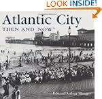 Atlantic City Then and Now
