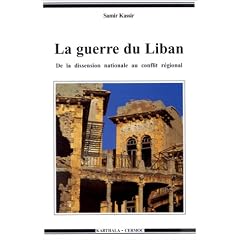 La guerre du Liban : De la dissension nationale au conflit r�gional