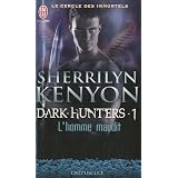 Le cercle des immortels, Tome 1 : L'homme mauditpar Sherrilyn Kenyon