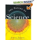 Click here to buy The Nature of Science: An A-Z Guide to the Laws and Principles Governing Our Universe by  James Trefil.