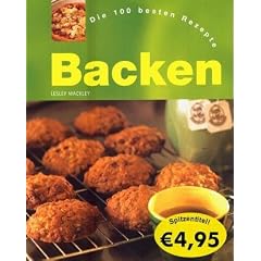 Backen. Die 100 besten Rezepte