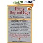 Paths Beyond Ego: Transpersonal Vision (New Consciousness Reader)