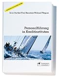 Personalf&uuml;hrung in Kreditinstituten - Erich Barthel, Fred Bernitzke, Michael Fliegner