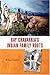 Ray Chavarria's Indian Family Roots