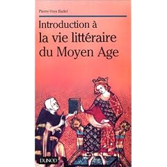 Introduction � la vie litt�raire du Moyen Age