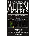 The Complete Alien Omnibus: "Alien", "Aliens", "Alien 3"