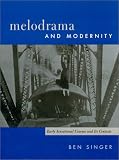 Melodrama and Modernity
