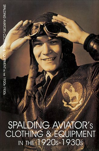 Spalding Aviators Clothing and Equipment in the 1920s-1930s: