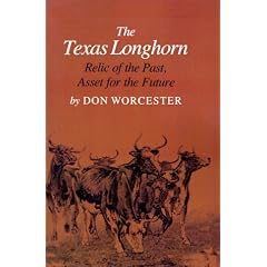 The Texas Longhorn: Relic of the Past, Asset for the Future
