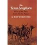 The Texas Longhorn: Relic of the Past, Asset for the Future