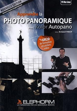 Apprendre la photo panoramique avec Kolor Autopano (Arnaud Frich)