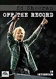 Ed Sheeran - Off The Record [DVD]