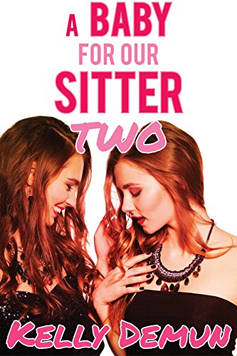 A Baby for Our Sitter: Two