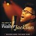 Walter Jackson - The Best of Walter Jackson: Welcome Home - The OKeh Years