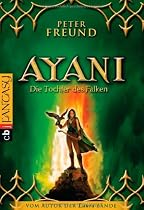 AYANI - Die Tochter des Falken