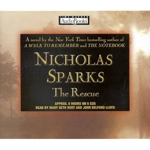 The Rescue by Nicholas Sparks, Mary Beth Hurt, and John Bedford Lloyd