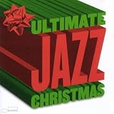 Review Various Artists  / The Ultimate Jazz Christmas