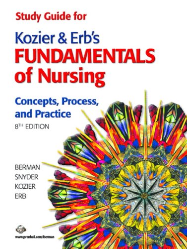 Study Guide for Kozier & Erb's Fundamentals of Nursing (Buchman, Fundamentals of Nursing)
