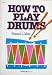 Search : How to Play Drums