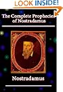 The Complete Prophecies of Nostradamus