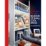 Apartment Therapy's Big Book of Small, Cool Spacesby Maxwell Gillingham-Ryan