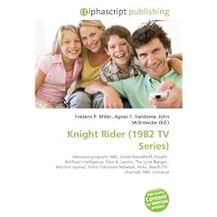 Knight Rider (1982 TV Series): Television program, NBC, David Hasselhoff, Knight,  Artificial intelligence, Glen A. Larson, The Lone Ranger,  Western ... Hulu, Sleuth (TV  channel), NBC Universal