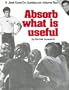 Absorb What Is Useful (Jeet Kune Do Guidebook Vol 2)