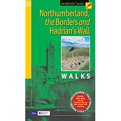 Northumberland, the Borders and Hadrian's Wall: Walks (Pathfinder Guide)