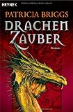 Drachenzauber - Patricia Briggs