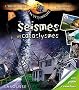 S�ismes et cataclysmes