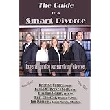 The Guide to a Smart Divorce (2011) - Experts' advice for surviving divorce