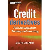 credit derivatives risk management trading and investing the wiley finance series