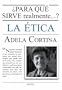 �Para qu� sirve realmente la �tica? (Para Que Sirve (paidos))